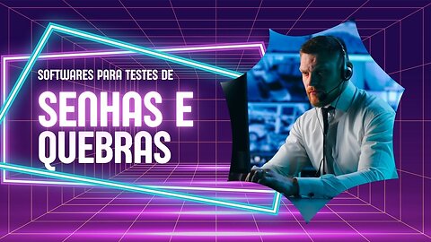 Estes programas podem ser usados para testar e quebrar senhas