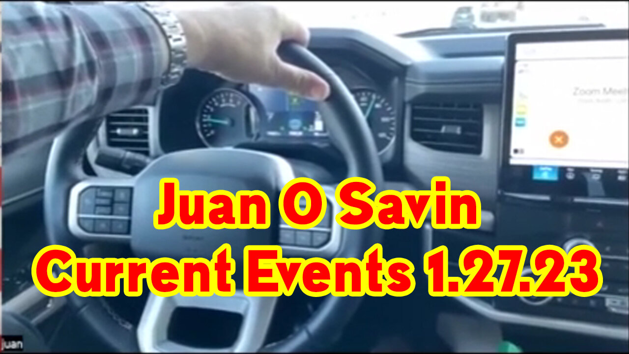 Juan O Savin Current Events 1/27/23