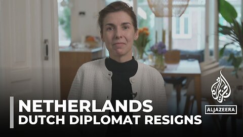 Dutch Diplomat Angelique Eijpe resigns in protest of Dutch government's Gaza policy