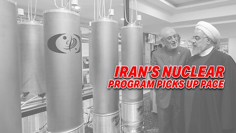 IRAN'S NUCLEAR PROGRAM PICKS UP PACE: KEY FACTORS FUELING THE URGENCY!