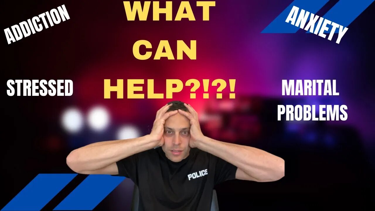 What Can Help Police Officers Through Mental Health Challenges?!