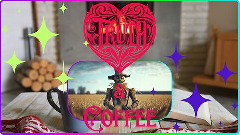 WAKE UP! Truth & Coffee Ep18. Hi I'm Strawman. Meet Your Strawman & Whatever you wanna Know.