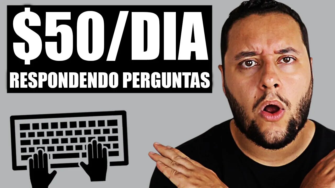 Ganhe $50 DÓLARES RESPONDENDO PERGUNTAS! Ganhar dinheiro na Internet (usando celular ou pc)