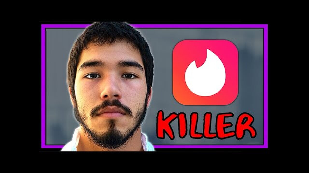 He Murdered His Tinder Date