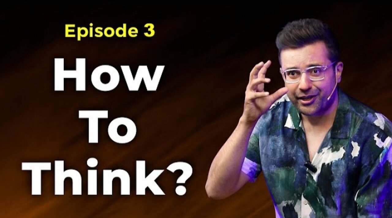 How To Think_ Episode 3