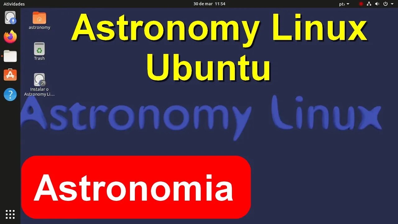 Astronomy Linux Ubuntu. Distro para Amadores que gostam de Astronomia