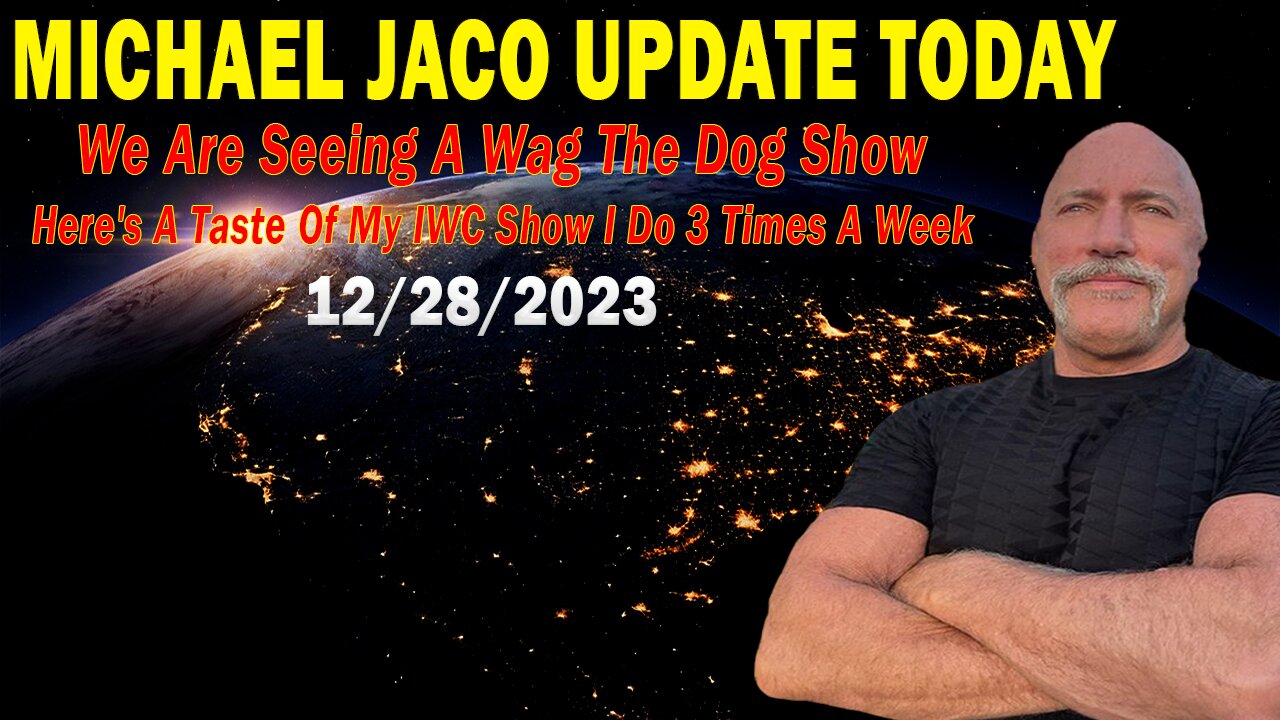 Michael Jaco Update Today Dec 28: "Here's A Taste Of My IWC Show I Do 3 Times A Week"