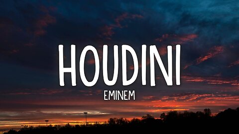 Eminem - Houdini (Lyrics)