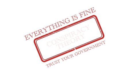 Guess We’re Just Conspiracy Theorists … Right?