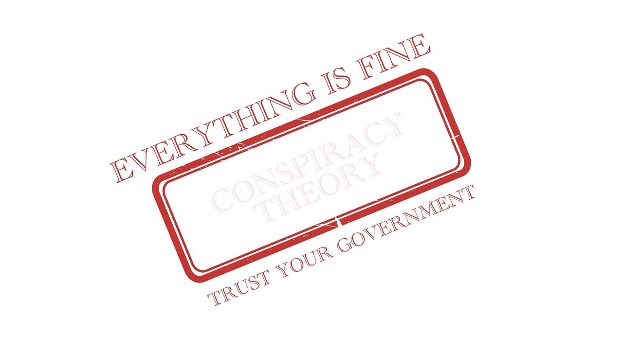 Guess We’re Just Conspiracy Theorists … Right?
