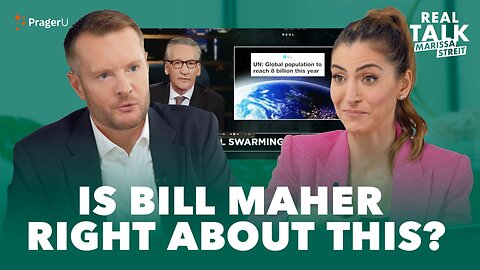 Is Bill Maher Right about Overpopulation? | Real Talk | PragerU