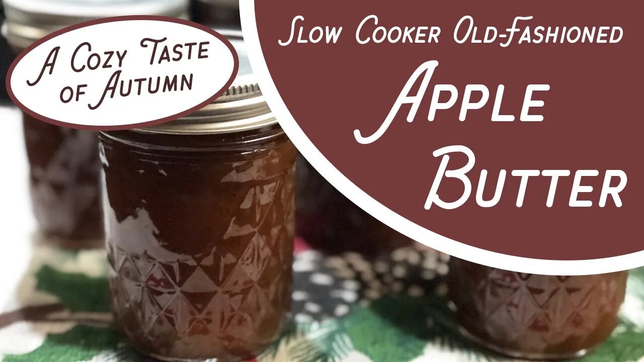 PREPPER PANTRY - How to Make Slow Cooker Apple Butter - A Cozy Taste of Autumn! #canning