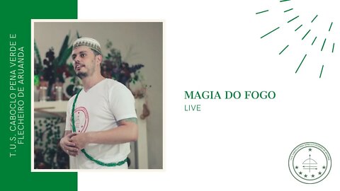 Live: Magia do fogo