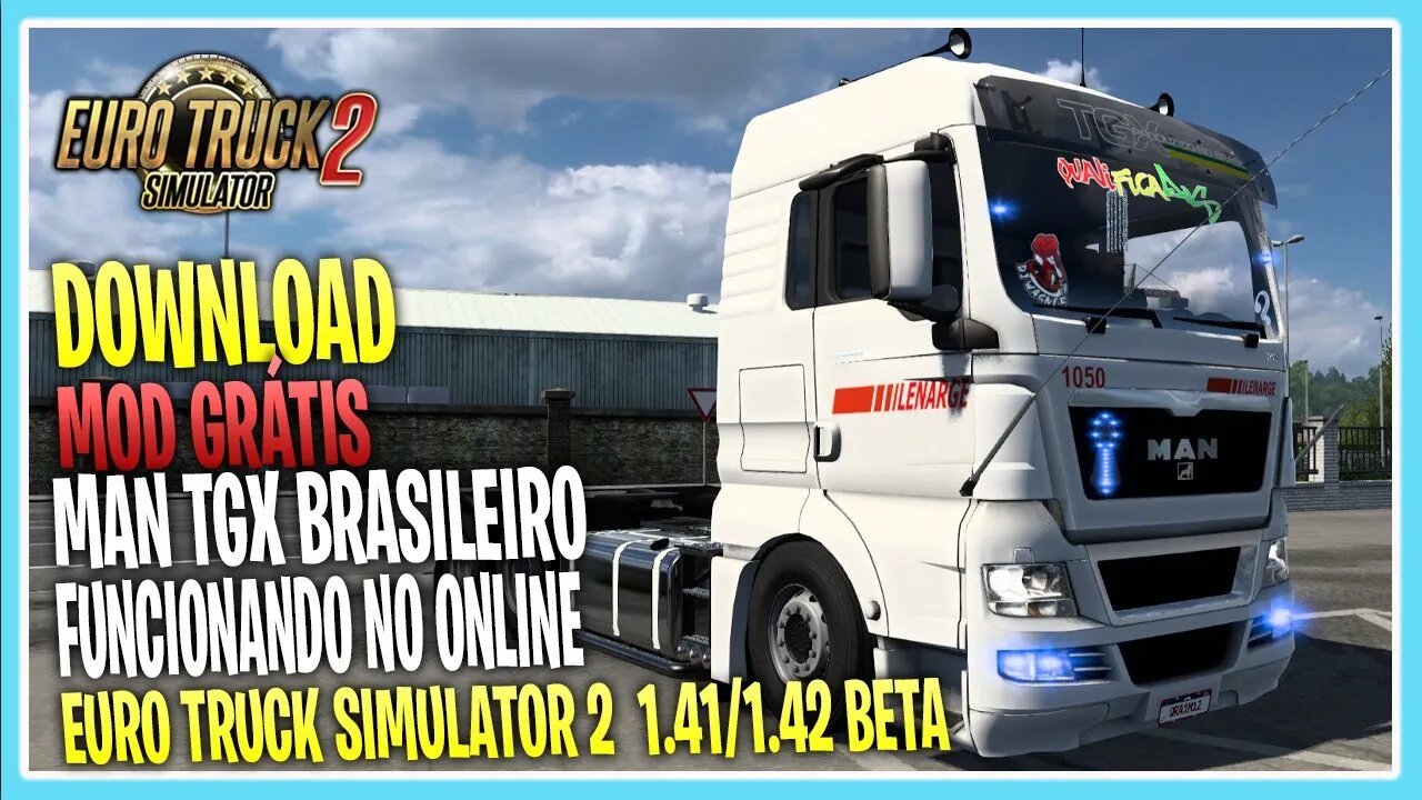 MOD MAN TGX BRASILEIRO QUALIFICADO PARA EURO TRUCK SIMULATOR 2 1.42 / 1.41