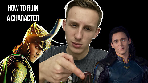 Loki: How to Ruin a Perfect Character || A closer Look