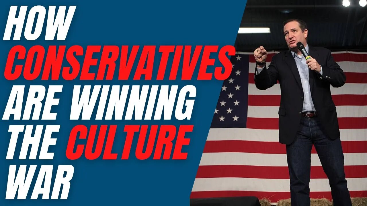 How Conservatives are Winning the Culture War!