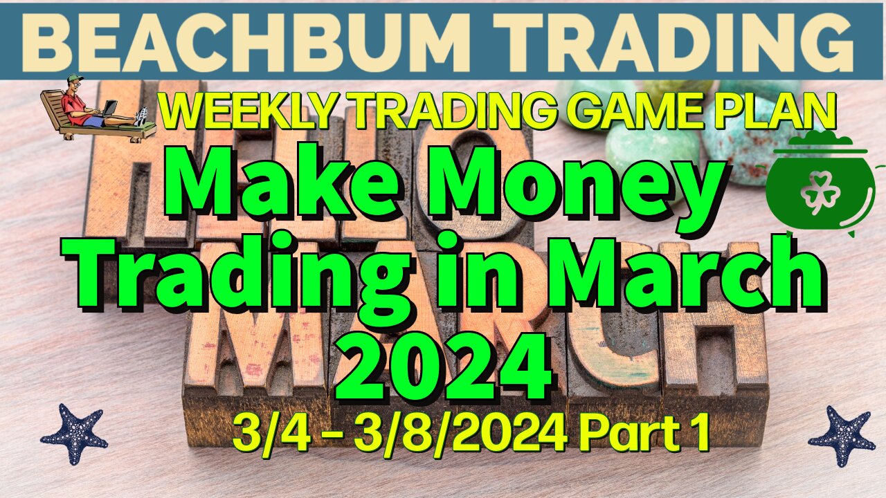 Make Money Trading in March 2024