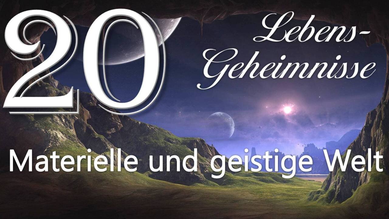 Materielle und geistige Welt... Der Schöpfer erklärt ❤️ Lebensgeheimnisse durch Gottfried Mayerhofer