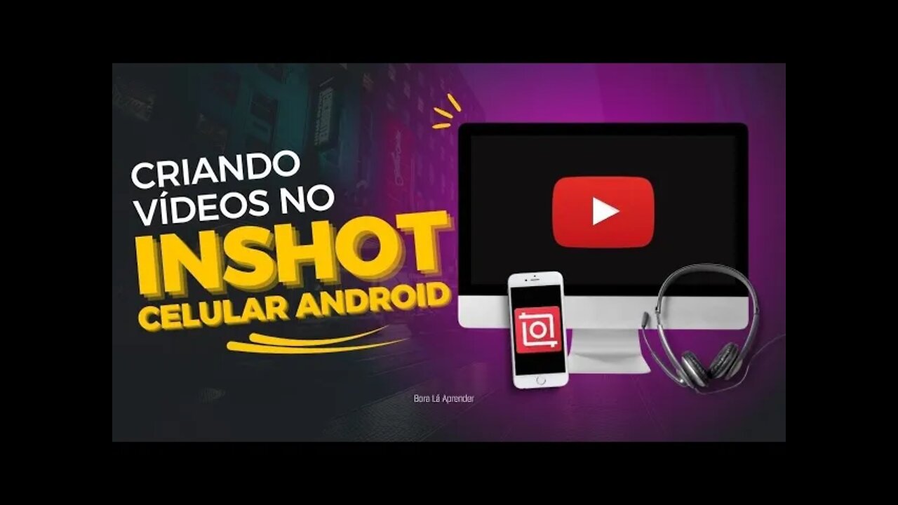 Como Criar Vídeos para o YouTube no Inshot Celular Android