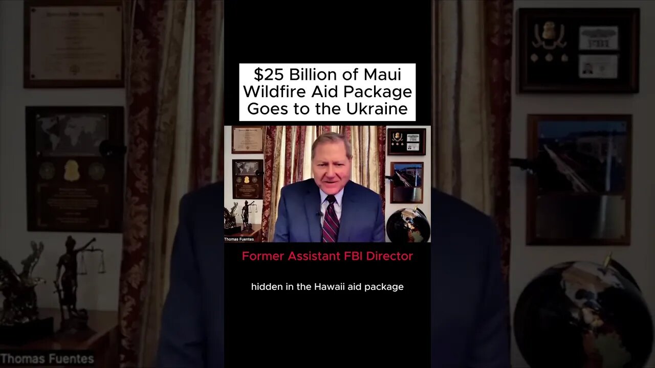 $25 Billion of Maui Wildfire Aid Package Goes to the Ukraine