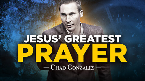 It’s Jesus’ Greatest Prayer, BUT Few Believers Pray It…