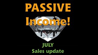 Passive Income / July Sales Update / KDP, Fiverr and More!