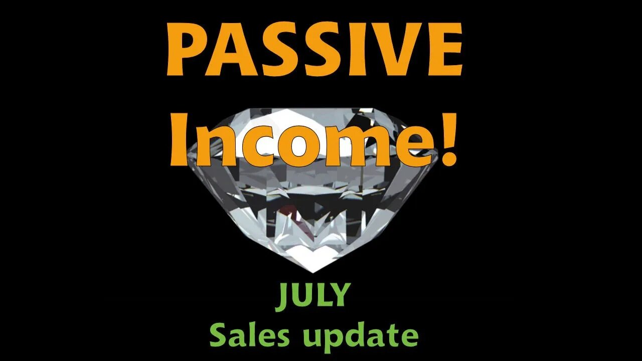 Passive Income / July Sales Update / KDP, Fiverr and More!