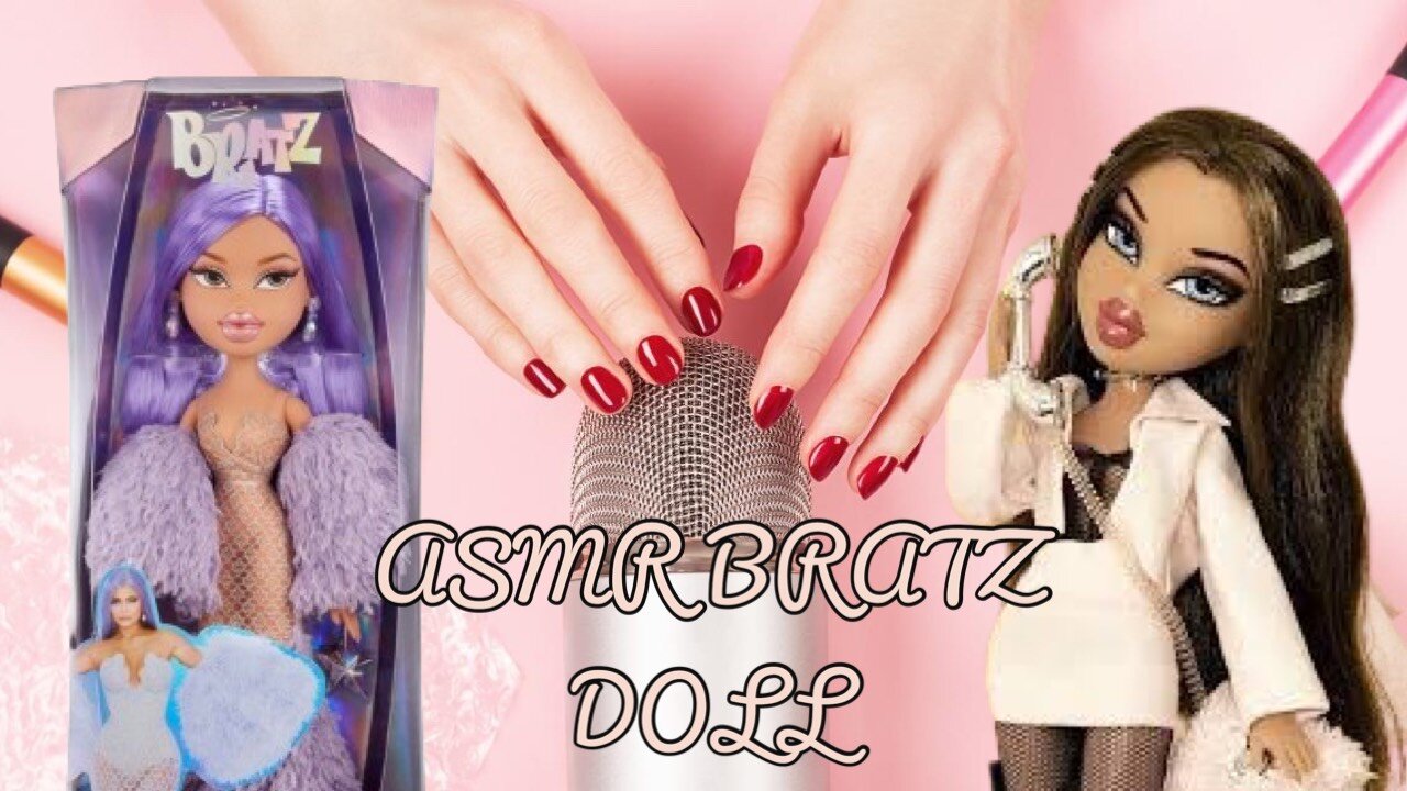 RELAXING ASMR - UNBOXING BRATZ DOLLS