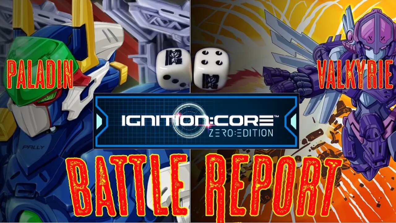 IGNITION:CORE Battle Report - Valkyrie vs Paladin