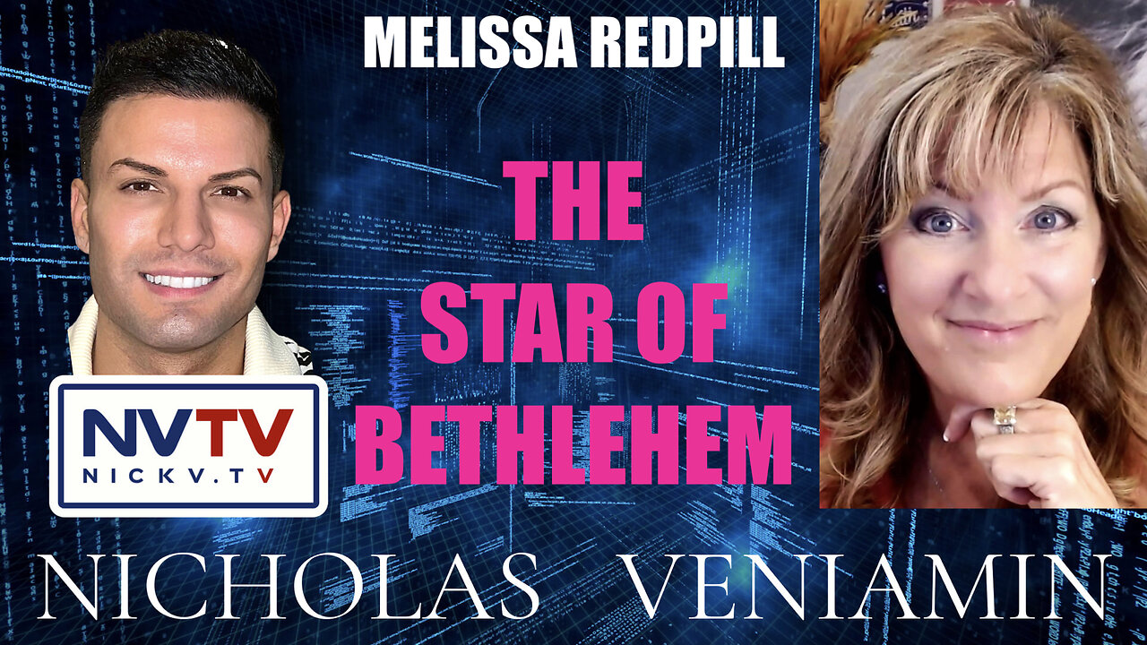 Melissa Redpill Discusses The Star Of Bethlehem with Nicholas Veniamin