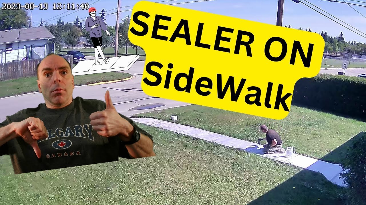 Put " SEALER " on SIDEWALK