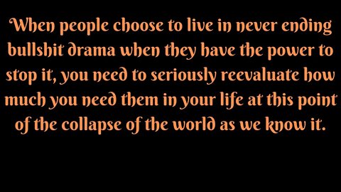 FOR MANY, IT'S TIME TO SERIOUSLY REEVALUATE WHO YOU ALLOW IN YOUR LIFE
