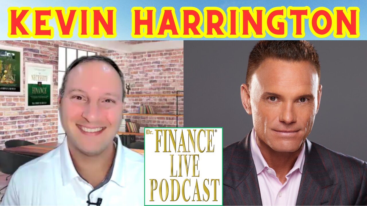 Dr. Finance Live Podcast Episode 53 - Kevin Harrington Interview - Shark Tank Investor - Infomercial