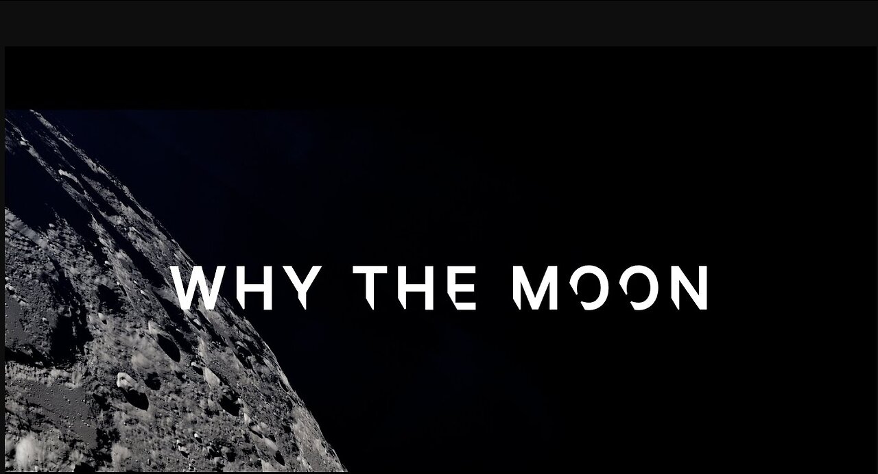 Why the Moon?