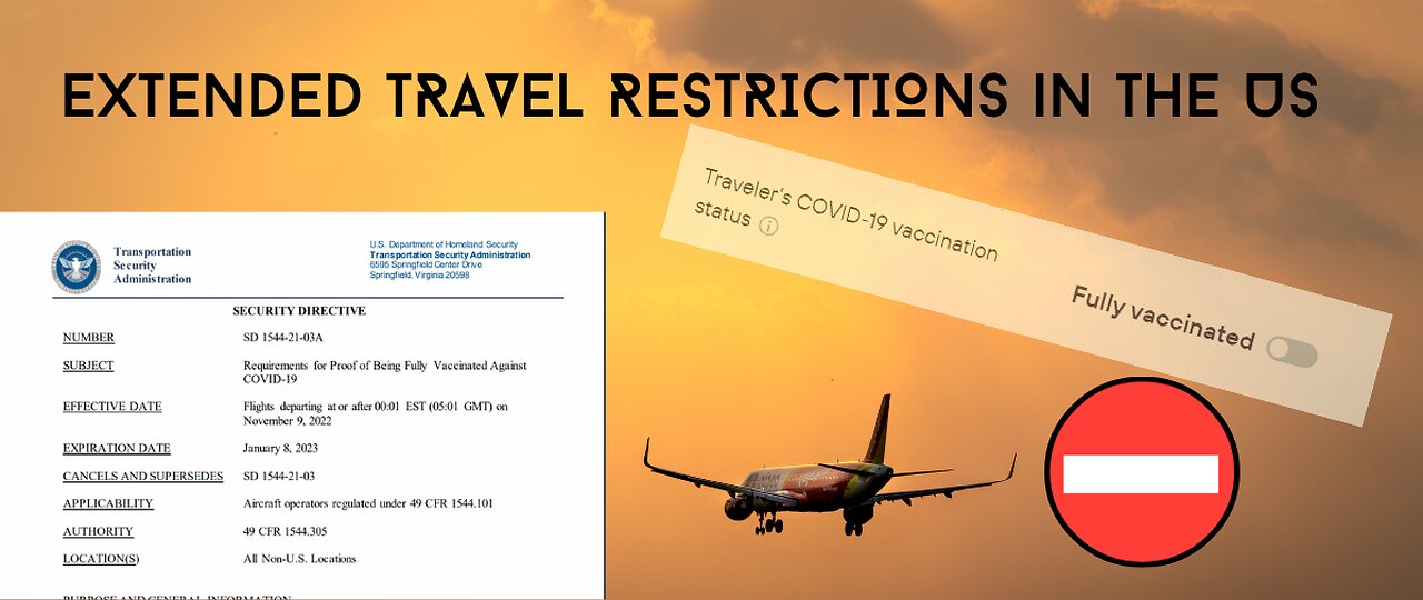 Travel restrictions extended in the US