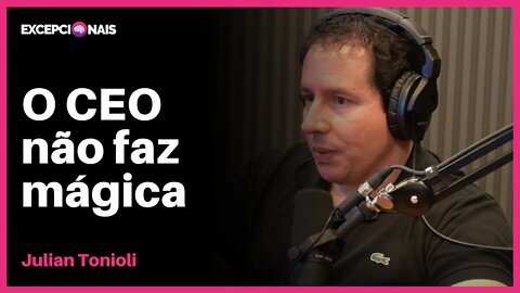 Atuação e Papel do CEO | Julian Tonioli
