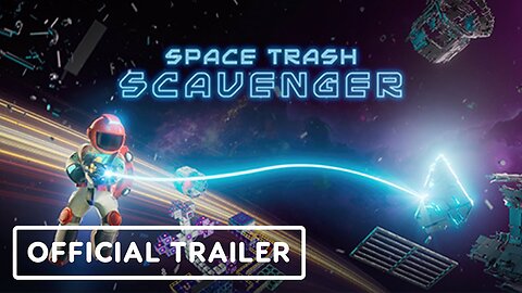 Space Trash Scavenger - Official Early Access Release Date Reveal Trailer