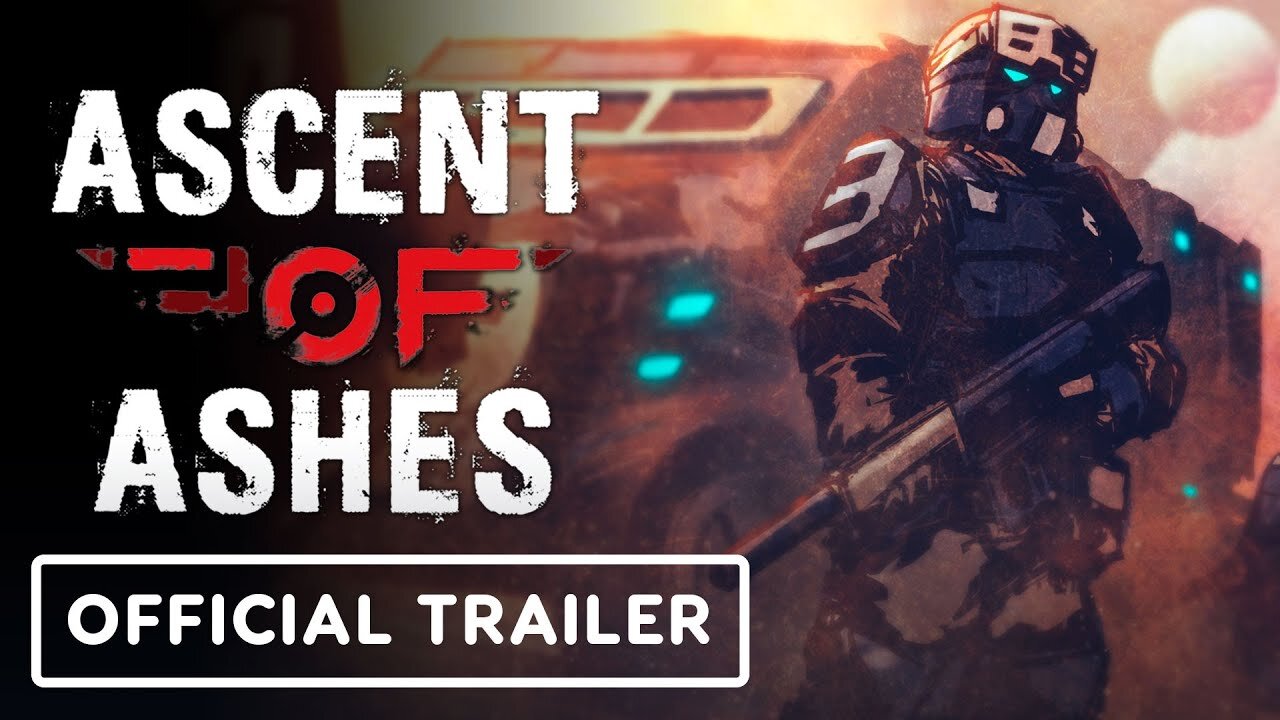 Ascent of Ashes - Official Trailer | The MIX Showcase March 2023