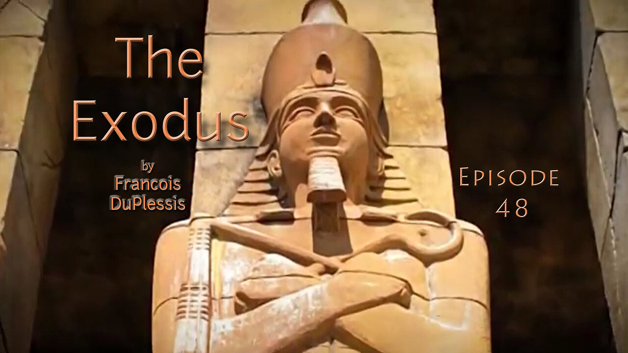 The Exodus: Ep 48 - Why Did Moses Die Alone by Francois DuPlessis