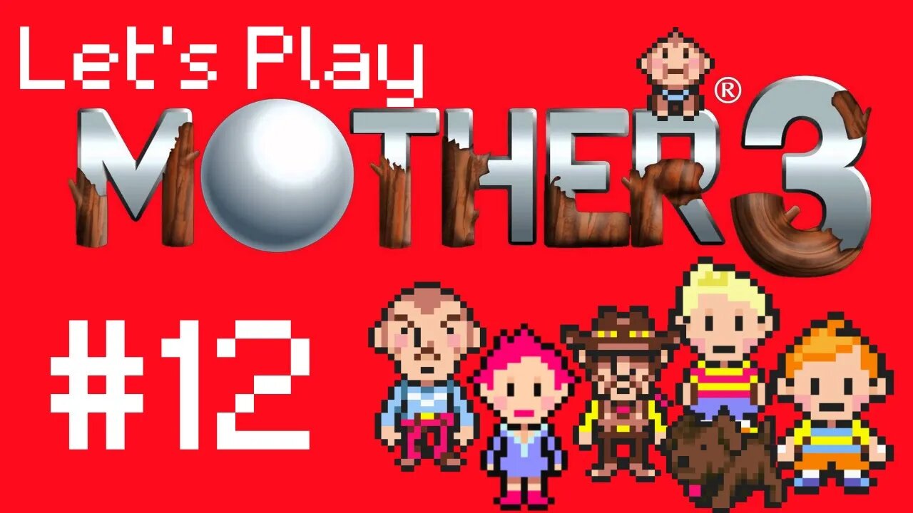 Let's Play - Mother 3 Part 12 | Thunder Tower