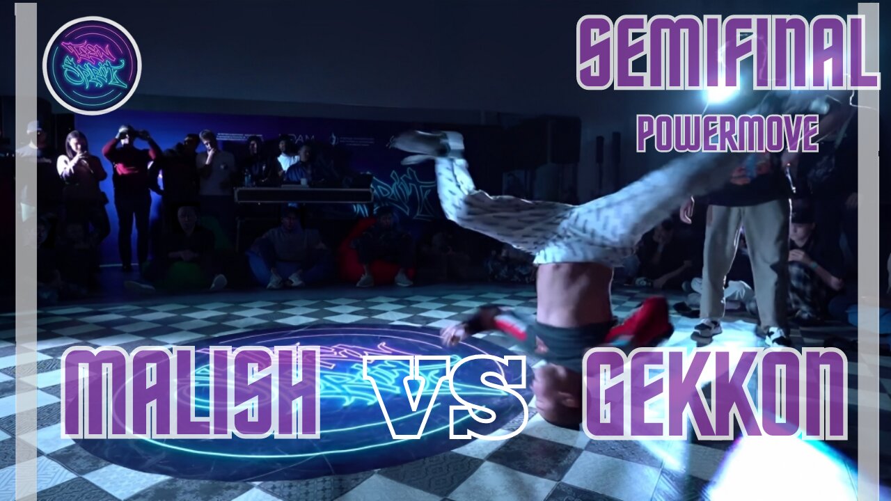 BBOY MALISH VS BBOY GEKKON | SEMIFINAL POWER MOVE | TEEN SPIRIT 2023