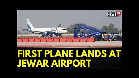 Noida's Jewar Airport Conducts First Test Flight Landing, Welcomed With Water Salute | News18