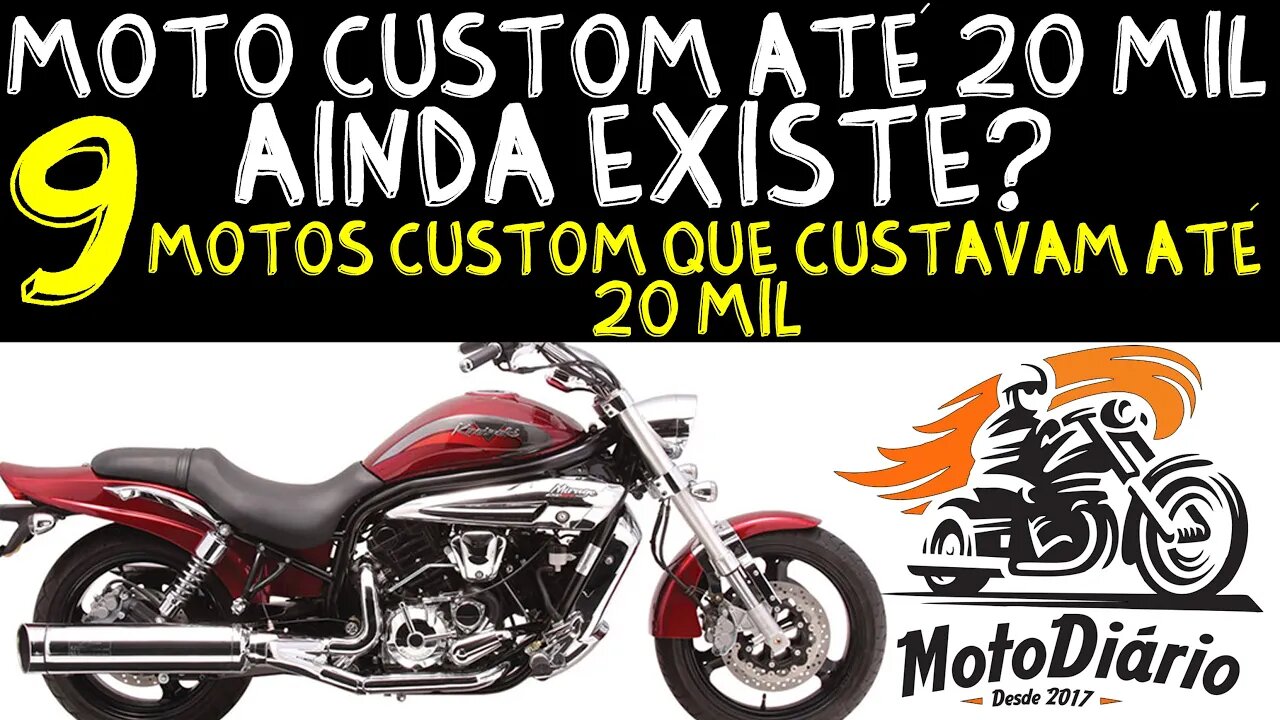 Moto Custom até 20 mil ainda existe? 9 motos Custom que CUSTAVAM Até 20 mil