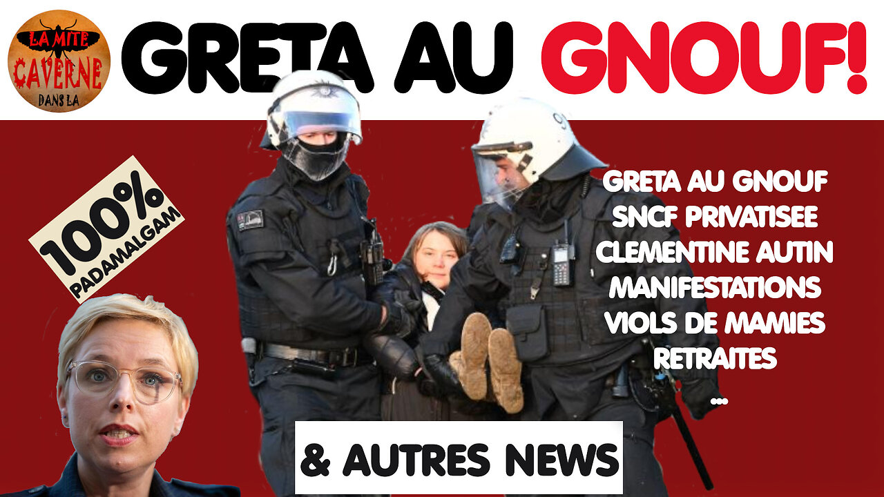 GRETA, Clémentine et promenades syndicales (23 jan. 2023)