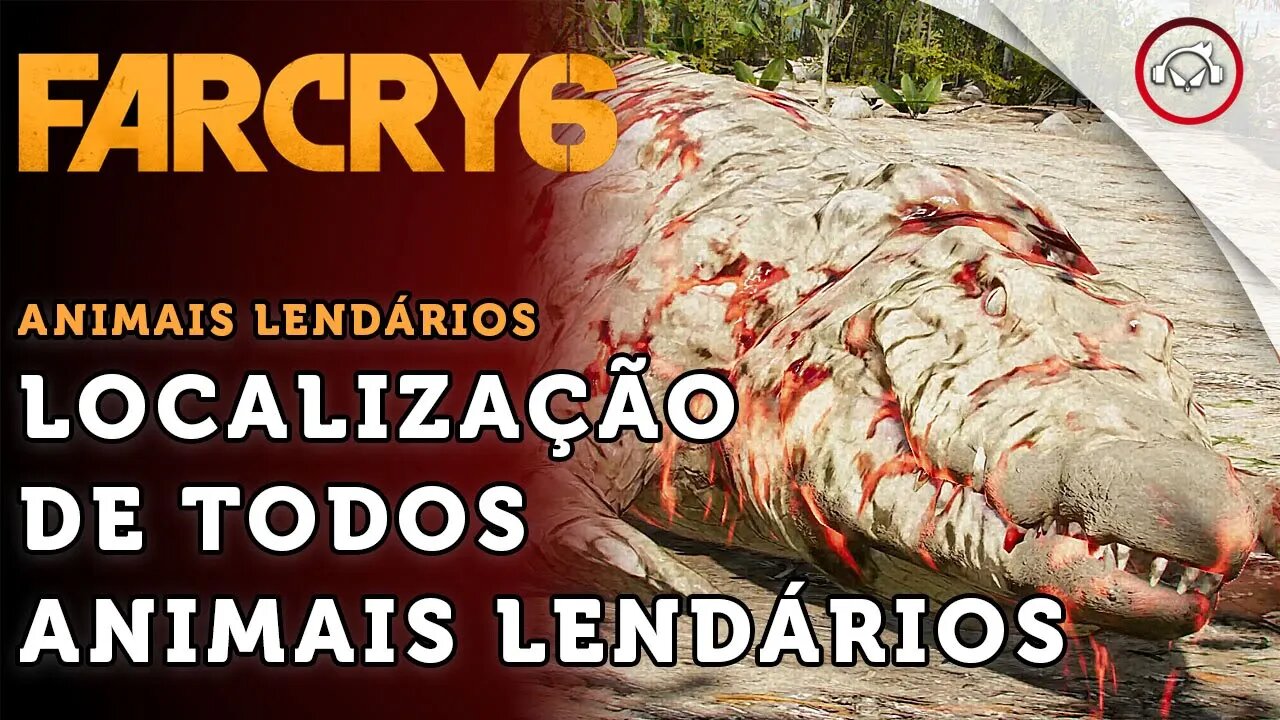 Far Cry 6, A localização de todos animais lendários | super dica PT-BR