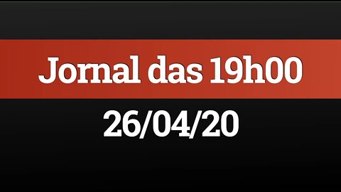 AO VIVO (26/04) - Substituto de Moro, coronavírus e mais