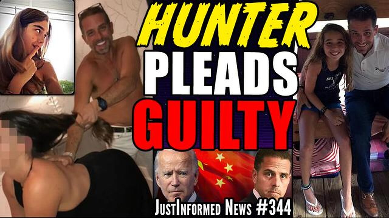 HUNTER BIDEN'S GUILTY PLEA ENDS DOJ INVESTIGATION OF BIDEN CRIME FAMILY? | JUSTINFORMED NEWS #344