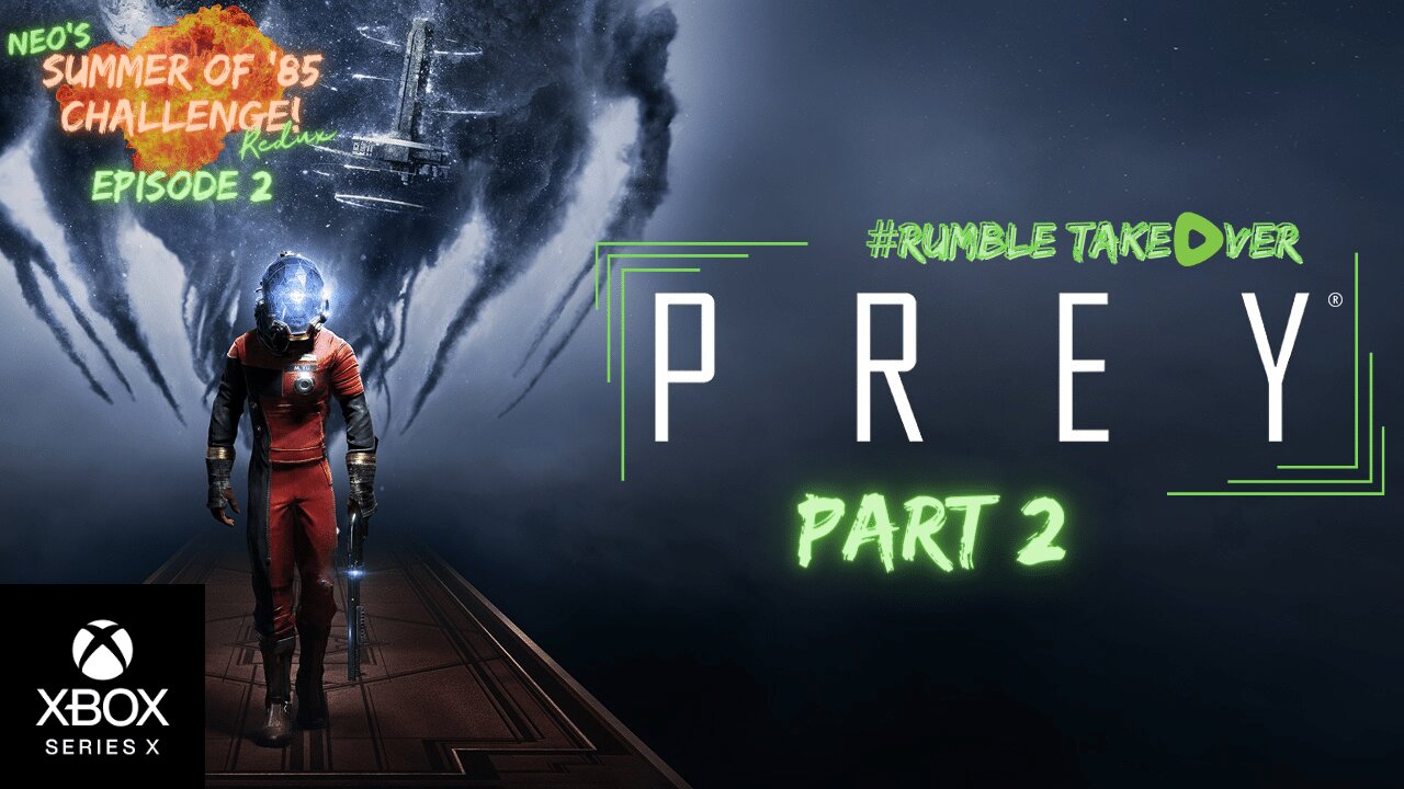 Summerfest Rolls On - Episode 2 - More Prey [1/100] | Rumble Gaming