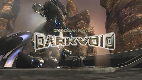 Okusenman Plays [Dark Void] Part 2: Just Looking Parts. What Could Go Wrong?