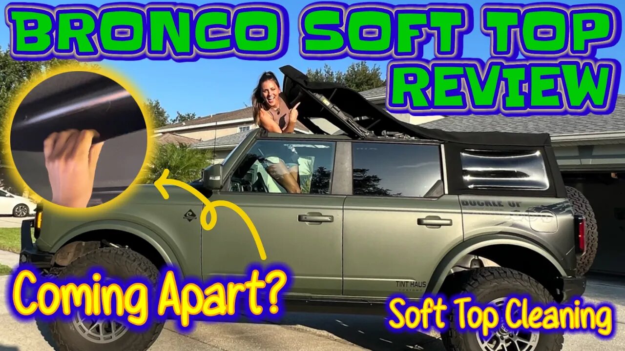 Ford Bronco Soft Top Coming Apart? | 1 Year Follow-Up Review | How to Care for the Soft Top